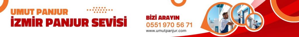 umut panjur izmir panjur servisi telefon numarası